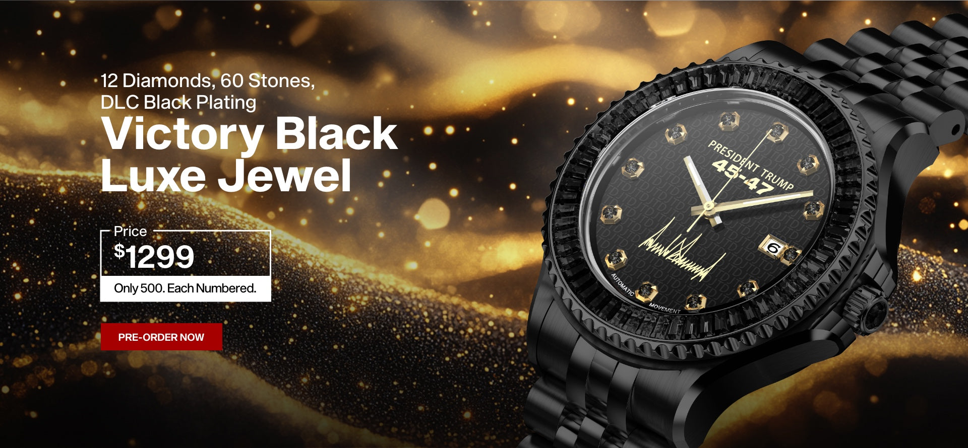 Trump Victory black luxe jowel watch