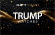 TRUMP Watches Gift Card - Trump Watches